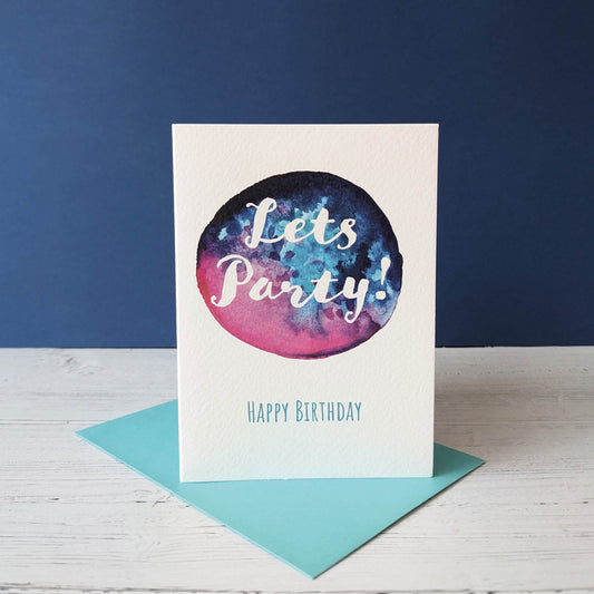 Greetings card - Lets Party - Happy Birthday