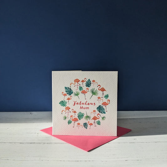 Square Greetings Card - Fancy Flamingos - Fabulous Mum