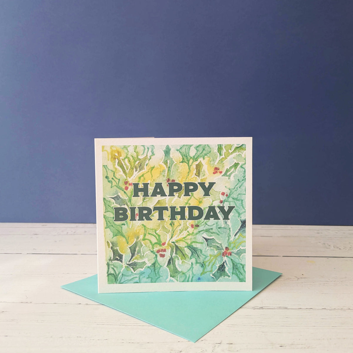 Square Greetings Card - Floral - Holly - Happy Birthday